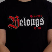 T-shirt “Tomorrow Belongs to Me”